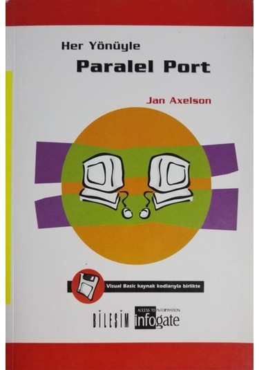 Her Yönüyle Paralel Port/Jan Axelson