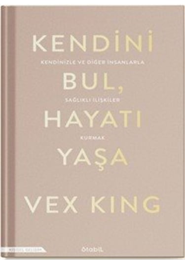 Kendini Bul Hayatı Yaşa / Vex King