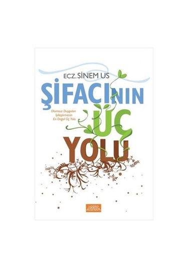 Şifacının Üç Yolu Sinem Us Libros Kitap
