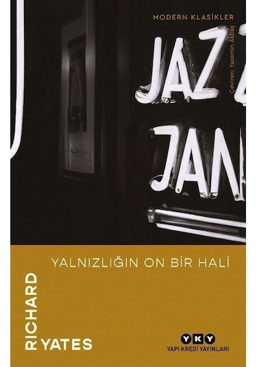 Yalnızlığın On Bir Hali / Richard Yates