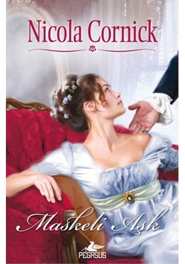 Maskeli Aşk - Nicola Cornick - Pegasus