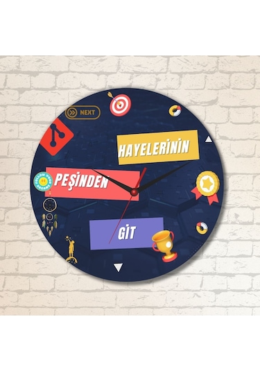 Hayelerinin Peşinden Git Tasarımlı Duvar Cam Saati Beyaz