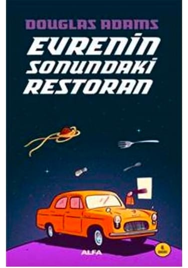 Evrenin Sonundaki Restoran - Douglas Adams - Alfa Yayıncılık