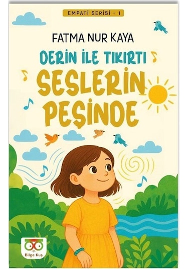 Derin İle Tıkırtı Seslerin Peşinde / Fatma Nur Kaya