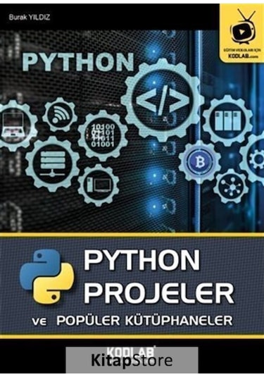 Python Projeler ve Popüler Kütüphaneler - Burak Yıldız - Kodlab