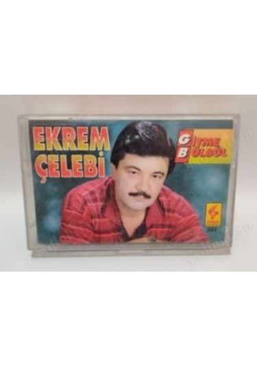 Ekrem Çelebi Gitme Bülbül Kaset
