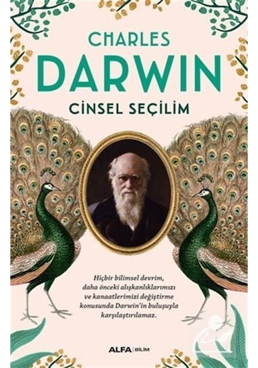 Cinsel Seçilim / Charles Darwin