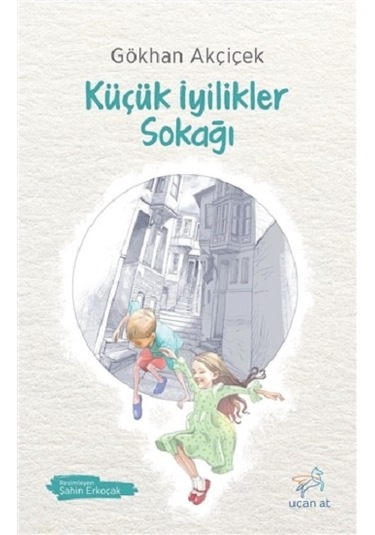 Küçük İyilikler Sokağı