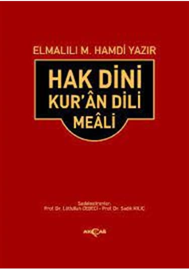 Hak Dini Kuran Dili Meali - Elmalılı Hamdi - Akçağ Yayınları