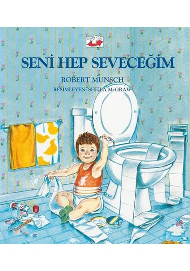 Seni Hep Seveceğim - Robert Munsch - Uçan Fil