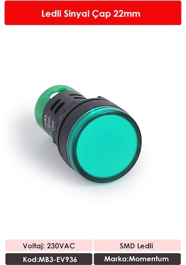 Momentum 22mm Led Sinyal Lambası 230VAC Yeşil MB3-EV936