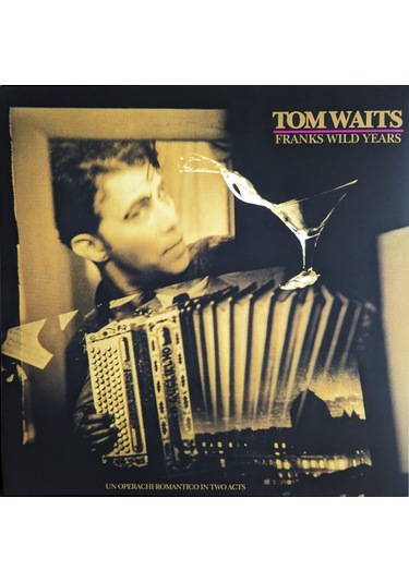 Tom Waits - Franks Wild Years , Lp