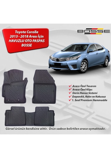 Toyota Corolla Paspas Araca Özel 2013 2018 BOSSE 3D Havuzlu Oto Paspas