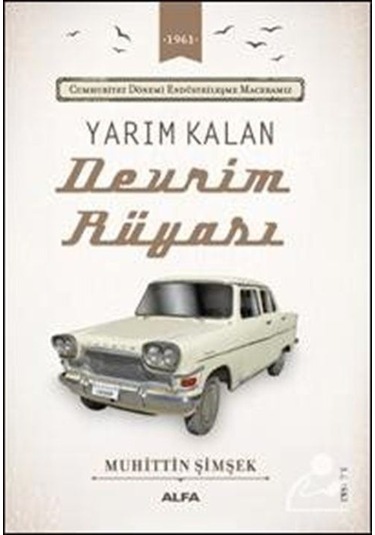 Yarım Kalan Devrim Rüyası - Muhittin Şimşek - Alfa Yayıncılık