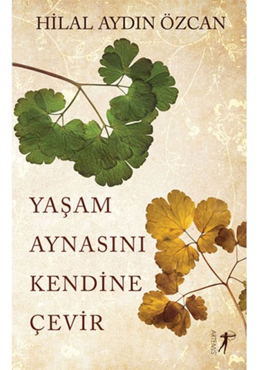 Yaşam Aynasını Kendine Çevir + Yapışkanlı Not Kağıdı