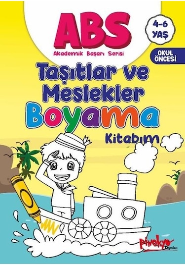 ABS Taşıtlar ve Meslekler Boyama Kitabım 4 - 6 Yaş - Buçe Dayı - Pinokyo