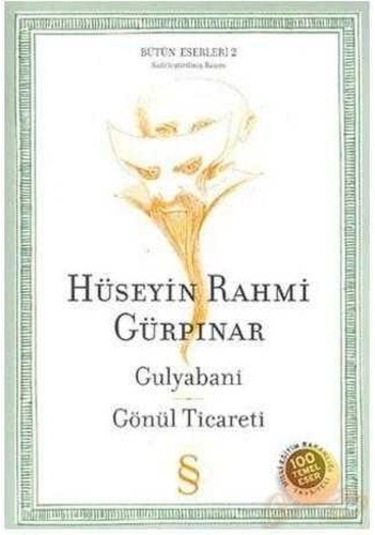 Gulyabani - Gönül Ticareti - Hüseyin Rahmi Gürpınar
