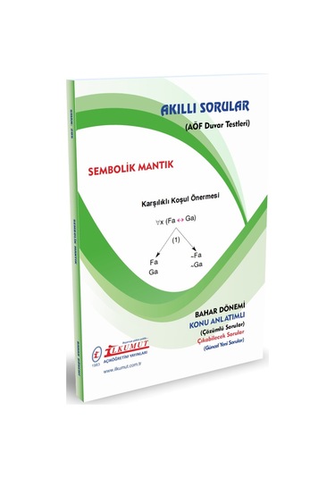 İlkumut Yayınları - Sembolik Mantık - Konu Anlatımlı - Çözümlü Sorular