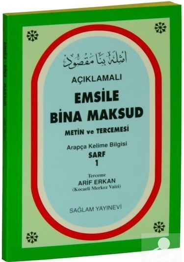 Açıklamalı Emsile Bina Maksud - Arapça Kelime Bilgisi Sarf 1