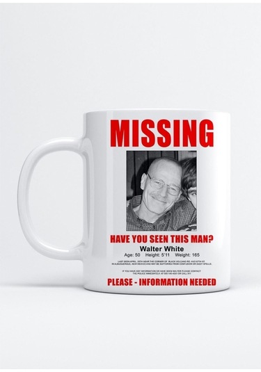 Breaking Bad Walter White Missing Kupa Bardak Beyaz