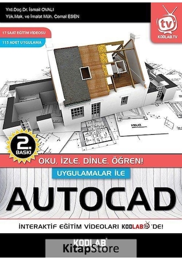 Uygulamalar ile Autocad Yrd. Doç. Dr. İsmail Ovalı