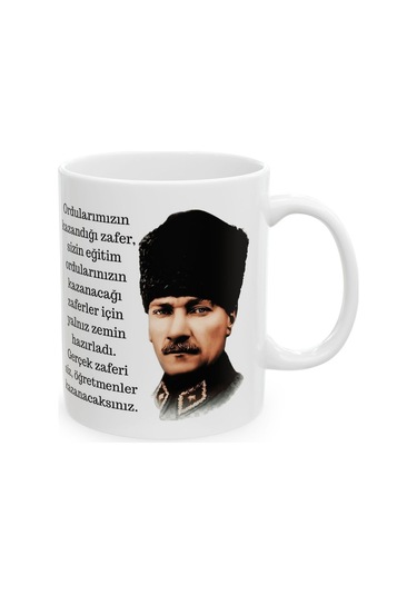 Atatürk Kalpaklı Ordular Yazılı Baskılı Öğretmenler Günü Hediyesi Beyaz