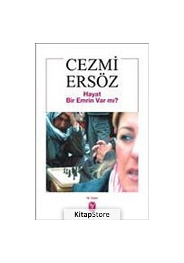 Hayat Bir Emrin Var mı? - Cezmi Ersöz - Tekin Yayınevi