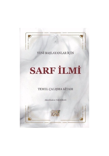 Yeni Başlayanlar İçin Sarf İlmi / Abdülhakim Nalkıran