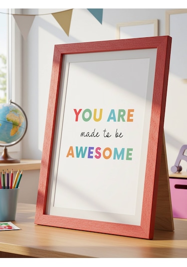 You Are Awesome Dijital Baskı Poster Çerçevesiz