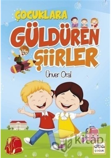 Çocuklara Güldüren Şiirler - Ünver Oral - Nar Çocuk