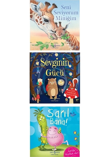 İlk Kitabım Seni Seviyorum Miniğim+sevginin Gücü+sarıl Bana