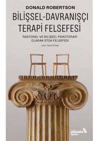 Bilişsel-Davranışçı Terapi Felsefesi Rasyonel Ve Bilişsel Psik... 9786257312349