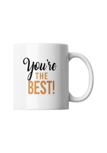 You Re The Best Mottolu Porselen Kupa Beyaz Beyaz