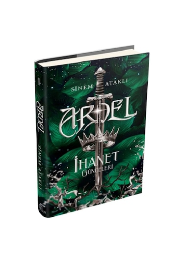 Ardel 1 - İhanet Günceleri - Sinem Ataklı - Ephesus Yayınları