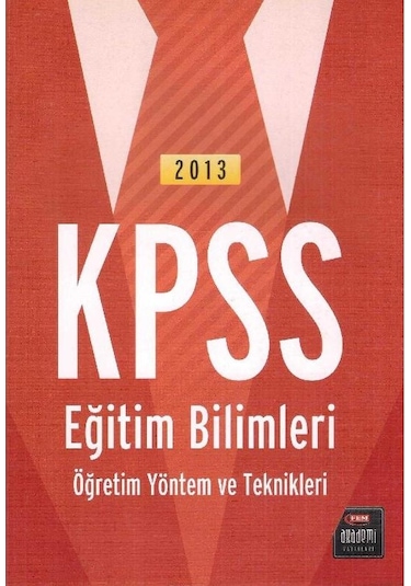 Kpss Eğitim Bilimleri Öğretim Yöntem Ve Teknikleri 2013 2.el