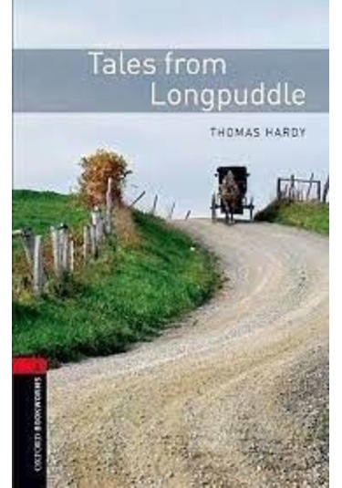Oxford Bookworms Library: Stage 2: Tales from Longpuddle(CD'li) - Thomas Hardy - OUP