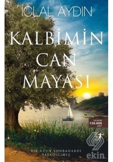 Kalbimin Can Mayası/İclal Aydın