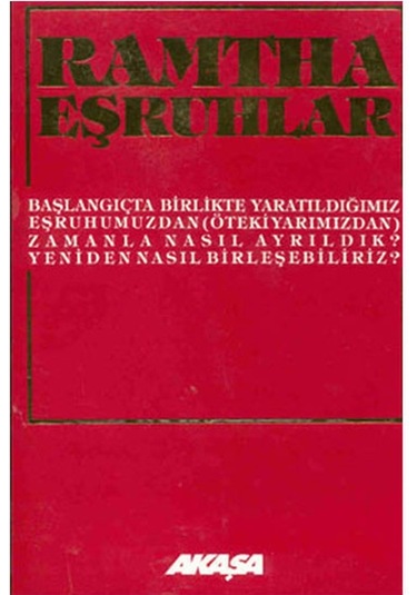 Ramtha - Eşruhlar - Ramtha - Akaşa Yayın