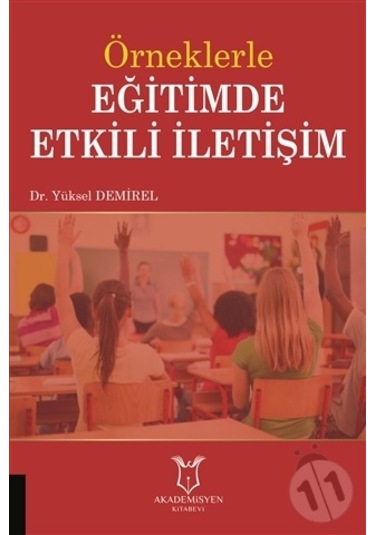 Örneklerle Eğitimde Etkili İletişim-yüksel Demirel