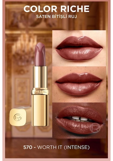 L'Oreal Paris Color Riche Saten Bitişli Ruj 570 Worth It Intense