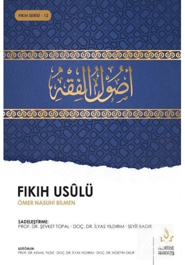 Fıkıh Usulü - Ömer Nasuhi Bilmen - Nizamiye Akademi