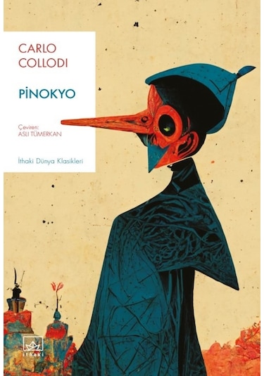 Pinokyo - Carlo Collodi - İthaki Yayınları