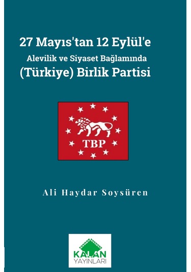 27 Mayıs Tan 12 Eylül E Alevilik Ve Siyaset Bağlamında Türkiye Birlik Partisi