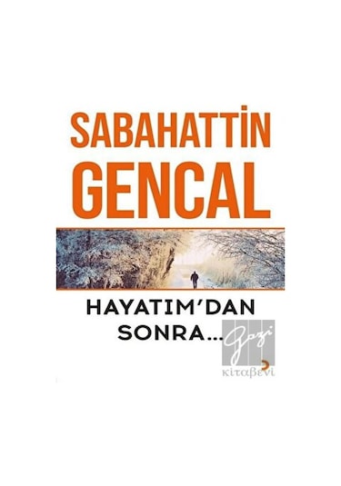 Hayatımdan Sonra - Sabahattin Gencal - Cinius