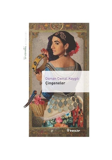 Çingeneler / Livaneli Kitaplığı / Osman Cemal Kaygılı