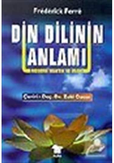 Din Dilinin Anlamı - Frederick Ferre - Alfa Yayıncılık