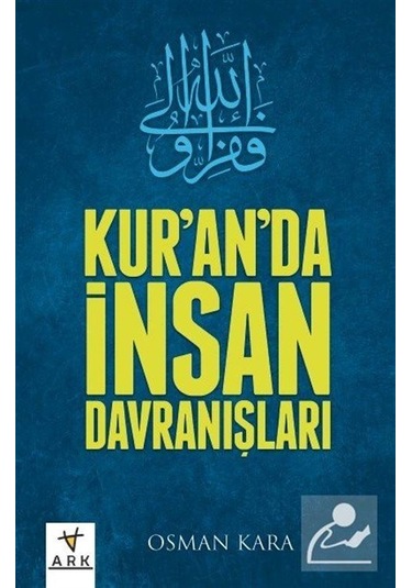 Kur'An'Da İnsan Davranışları / Osman Kara
