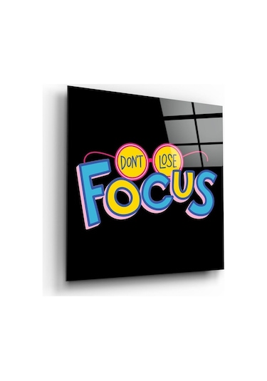 Don T Lose Focus Cam Tablo Hediyelik, Dekoratif, Ofis, Mutfak