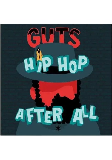 Guts Hip Hop After All Reissue Edition Double Lp Plak