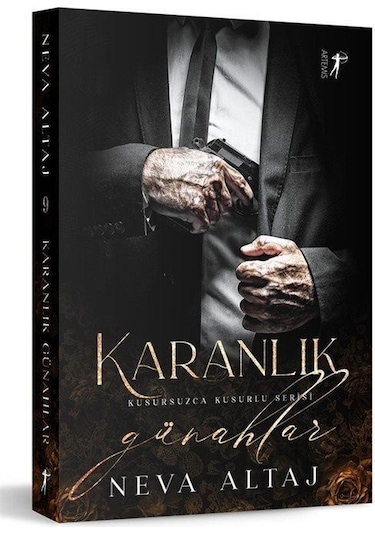 Karanlık Günahlar / Kusursuzca Kusurlu Serisi / Neva Altaj